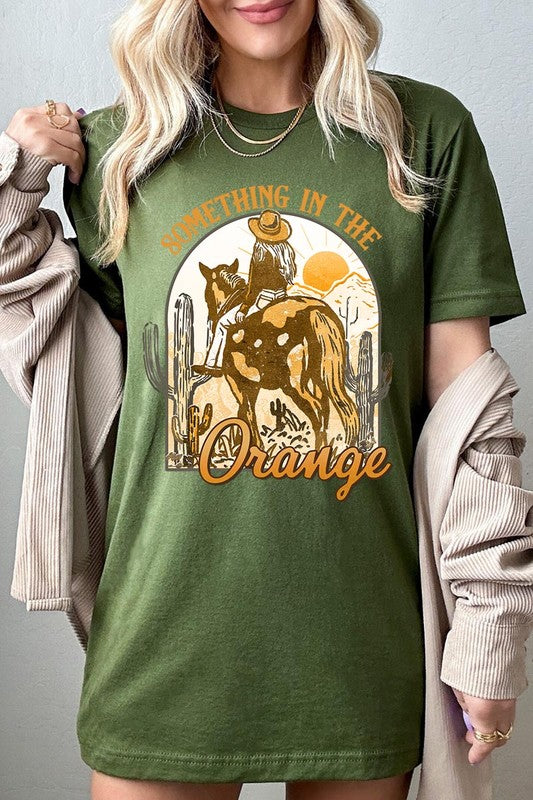 Something in the Orange Cowgirl Graphic Tee