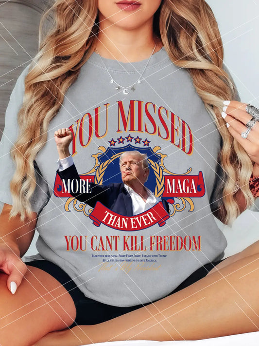 YOU MISSED - TRUMP